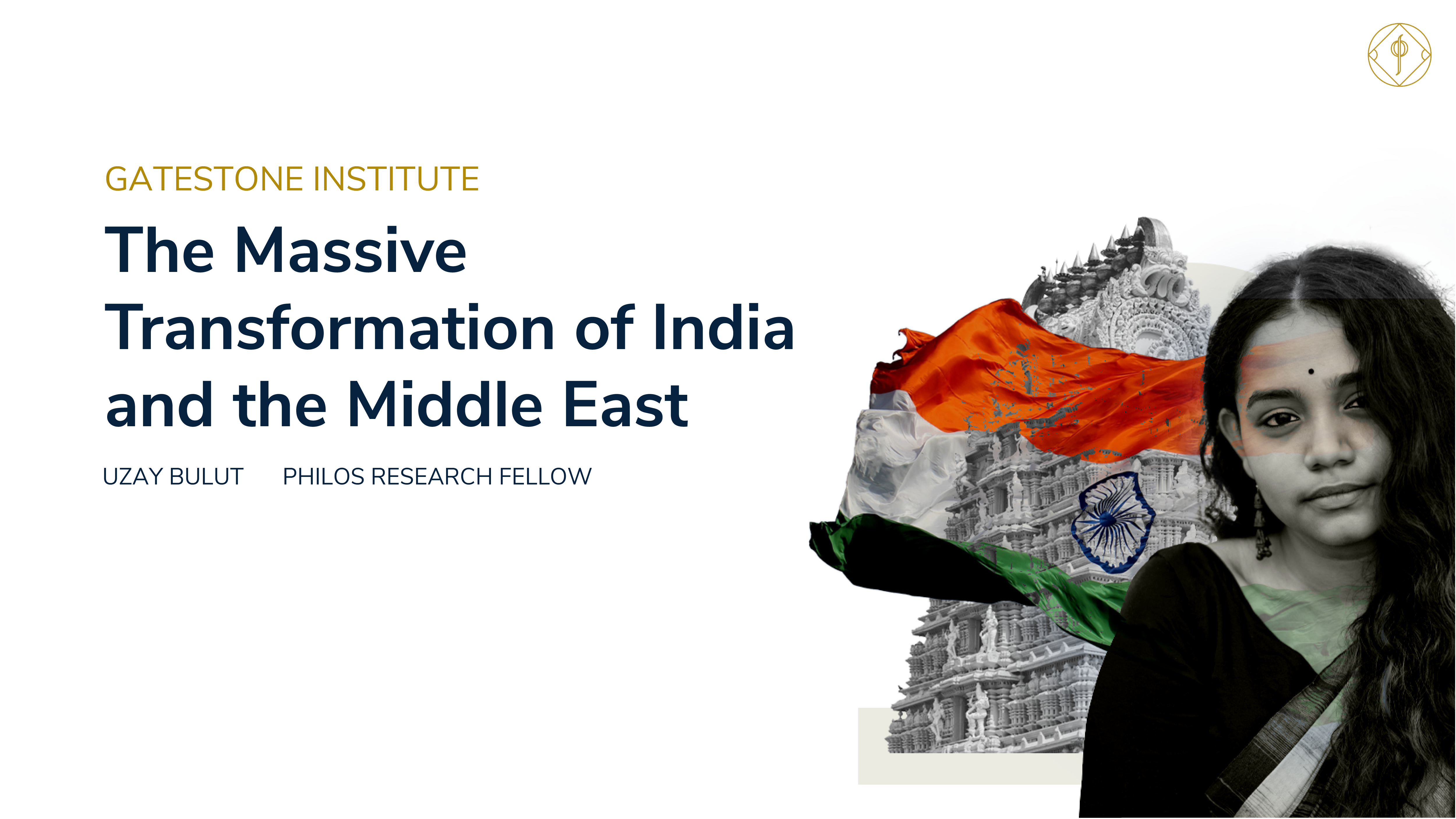 The Massive Transformation Of India And The Middle East Philos Project