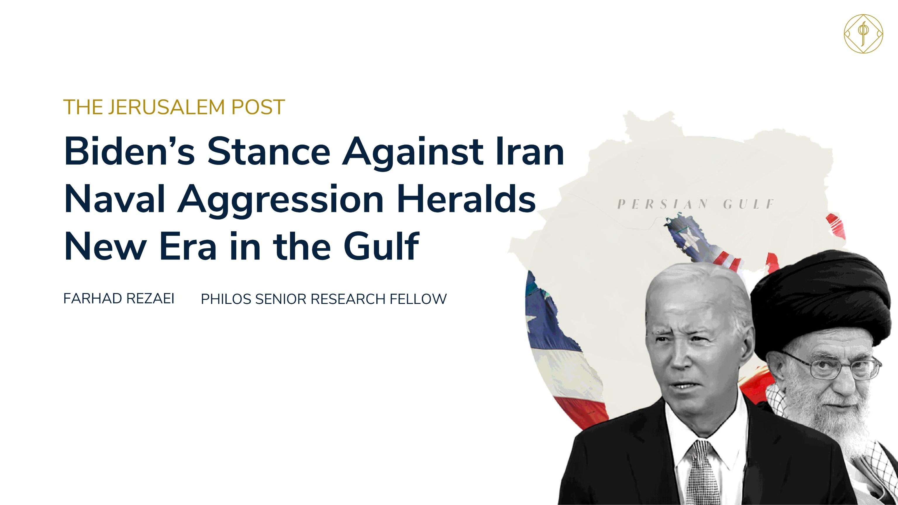 Biden's Stance Against Iran Naval Aggression Heralds New Era in the Gulf
